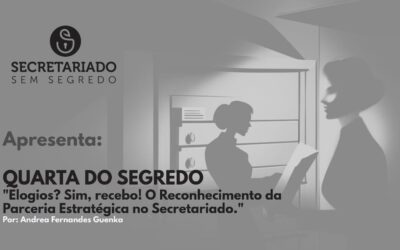 Elogios? Sim, recebo! O Reconhecimento da Parceria Estratégica no Secretariado.